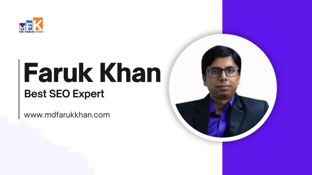 Faruk Khan – Best SEO Expert