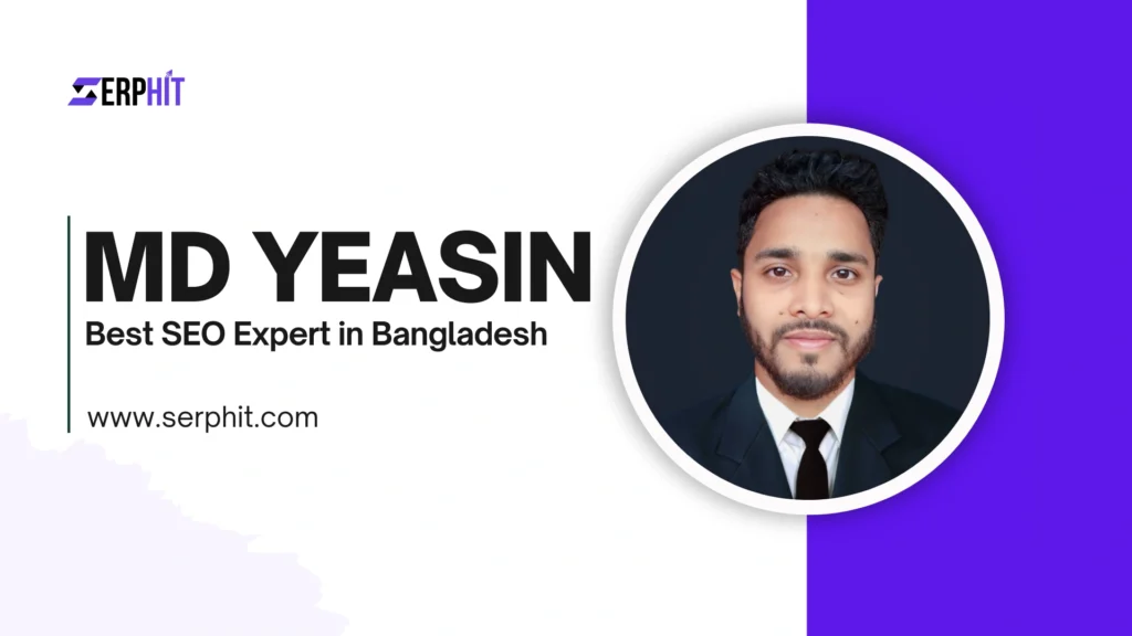 MD YEASIN SARKER – Best SEO Expert in Bangladesh