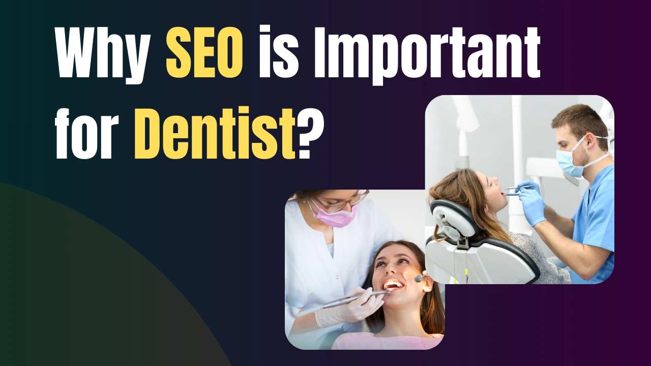 Why SEO is Important for Dental Practices in 2025